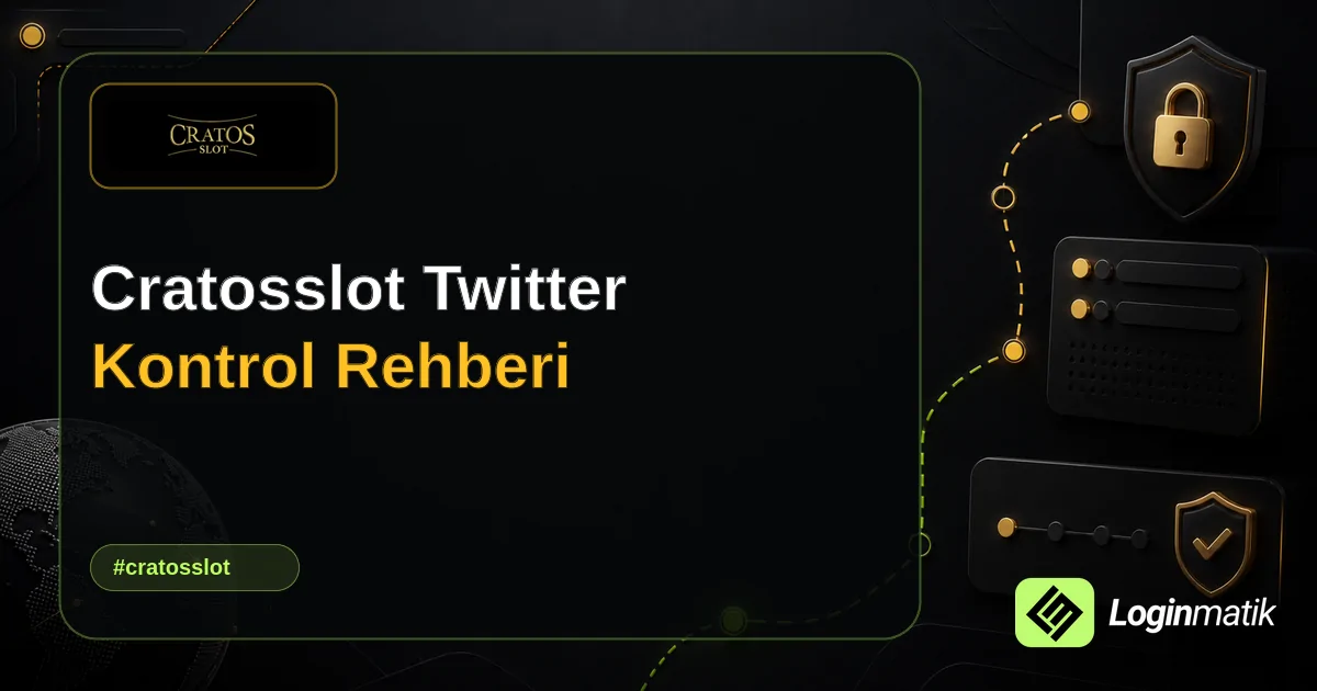 Cratosslot Twitter Kontrol Rehberi - CratosSlot Loginmatik rehber görseli